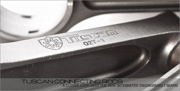 Tuscan Connecting Rods